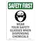 Signmission OSHA Sign, Wear Your Glasses W/ Symbol, 10in X 7in Rigid Plastic, 7" W, 10" H, Portrait OS-SF-P-710-V-11412 - alternate 1